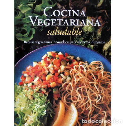 Libros: COCINA VEGETARIANA SALUDABLE - SWARBRICK, JANET - Foto 1