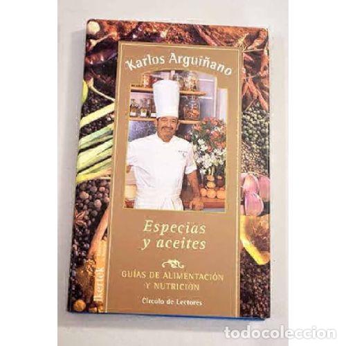 Libros: ESPECIAS Y ACEITES - ARGUI&Ntilde;ANO, KARLOS - Foto 1
