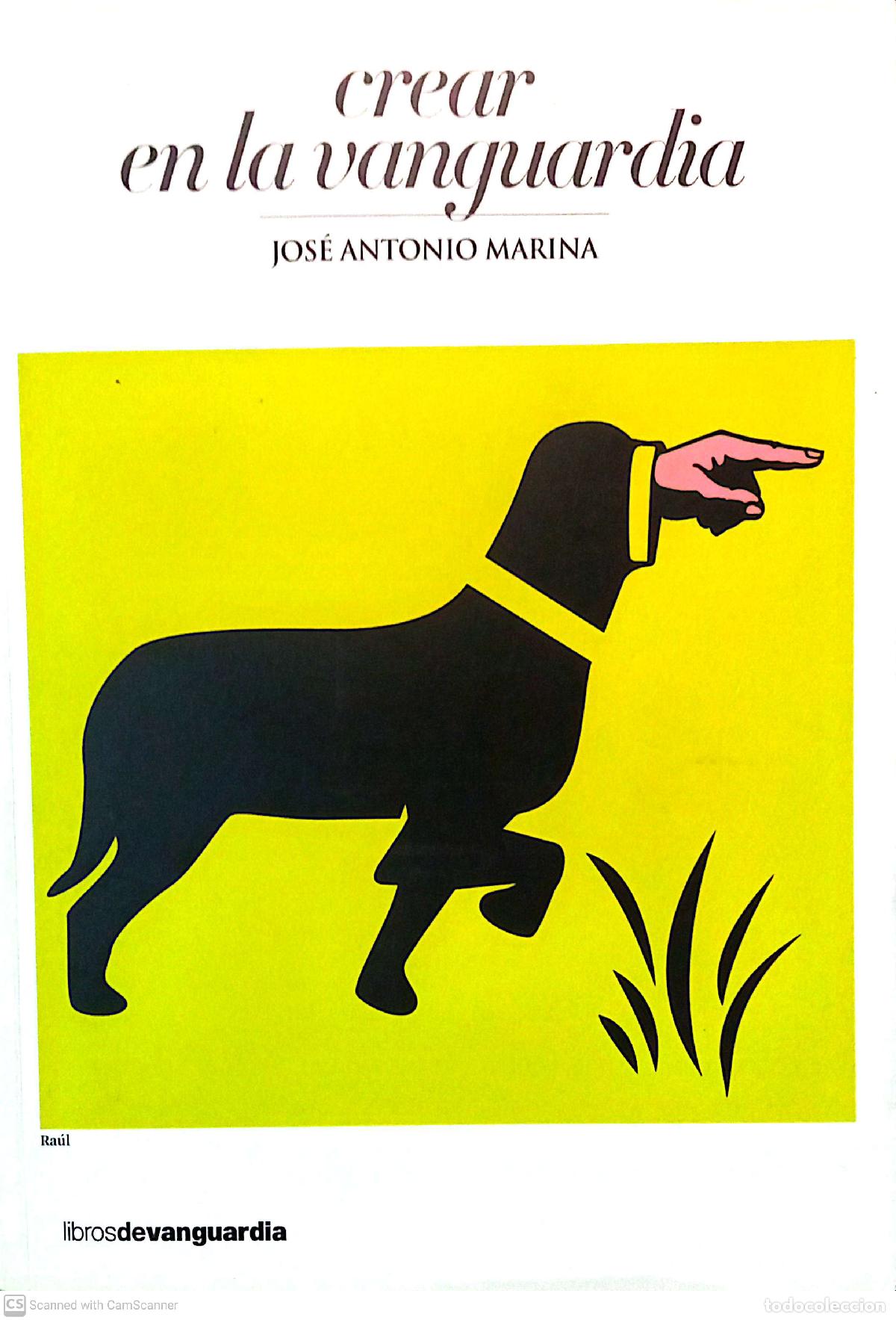 Libros: Crear en la vanguardia - Jos&eacute; Antonio Marina - Foto 1