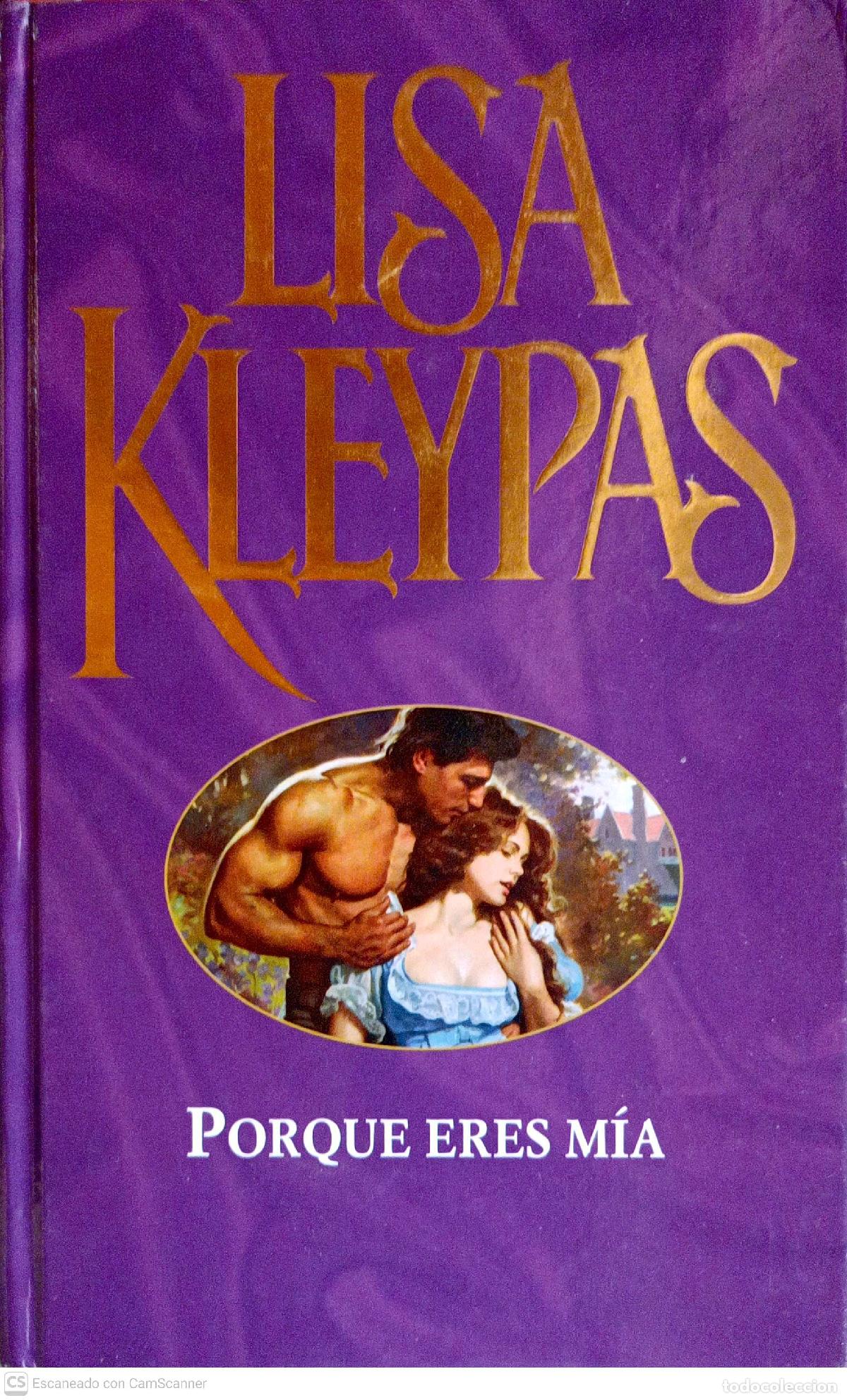 Libros: Porque eres m&iacute;a - Lisa Kleypas - Foto 1