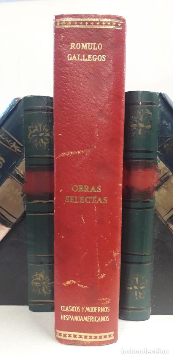 Libros: R&oacute;mulo Gallegos.- - Obras Selectas. (Pr&oacute;logo de R&oacute;mulo Gallegos).- - Foto 2