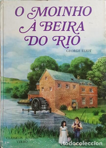 Libros: ELIOT. (George) - O MOINHO &Agrave; BEIRA DO RIO. - Foto 1
