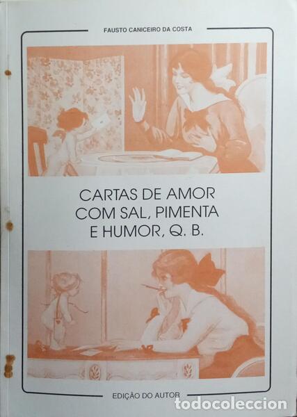Libros: CANICEIRO DA COSTA. (Fausto) - CARTAS DE AMOR COM SAL, PIMENTA E HUMOR, Q. B.