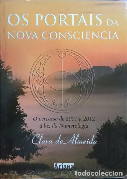 B&uuml;cher: ALMEIDA. (Clara de) - OS PORTAIS DA NOVA CONSCI&Ecirc;NCIA. [1.&ordf; EDI&Ccedil;&Atilde;O]