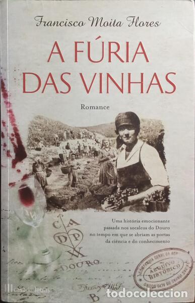 B&uuml;cher: MOITA FLORES. (Francisco) - A F&Uacute;RIA DAS VINHAS. [1.&ordf; EDI&Ccedil;&Atilde;O]