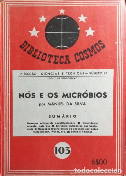 B&uuml;cher: SILVA. (Manuel da) - N&Oacute;S E OS MICR&Oacute;BIOS. [ENC.]