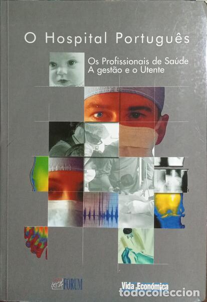 Libri di seconda mano: PROEN&Ccedil;A. (Jo&atilde;o) et al. - O HOSPITAL PORTUGU&Ecirc;S.