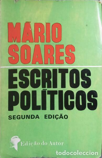 B&uuml;cher: SOARES. (M&aacute;rio) - ESCRITOS POL&Iacute;TICOS.