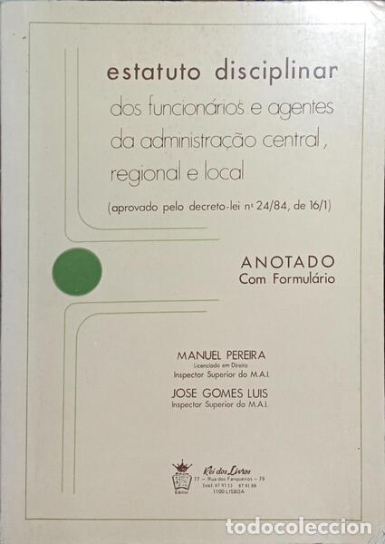 Livres: PEREIRA. (Manuel) e Jose Gomes Lu&iacute;s. - ESTATUTO DISCIPLINAR DOS FUNCION&Aacute;RIOS E AGENTES DA ADMINISTRA
