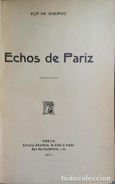 Libros: E&Ccedil;A DE QUEIROZ. (Jos&eacute; Maria de) - ECHOS DE PARIZ. - Foto 1