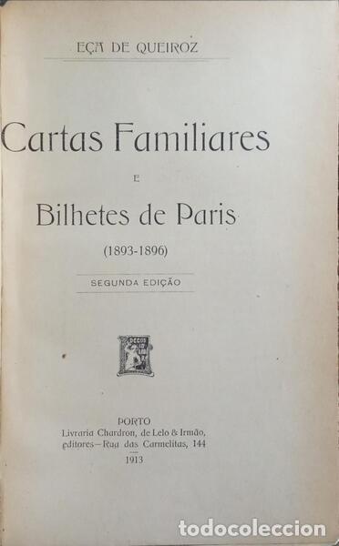 B&uuml;cher: E&Ccedil;A DE QUEIR&Oacute;S. (Jos&eacute; Maria de) - CARTAS FAMILIARES E BILHETES DE PARIS, 1893-1896.