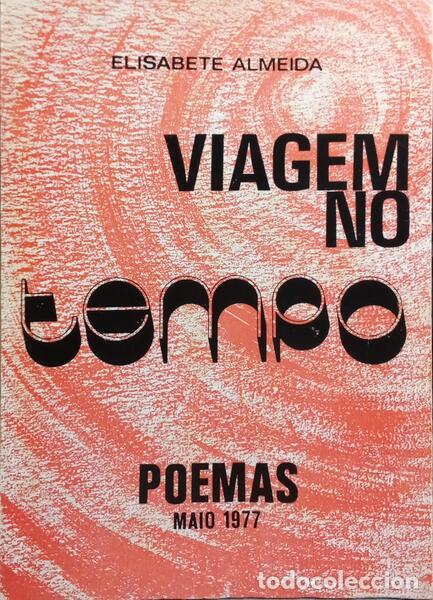 B&uuml;cher: ALMEIDA. (Elisabete) - VIAGEM NO TEMPO.
