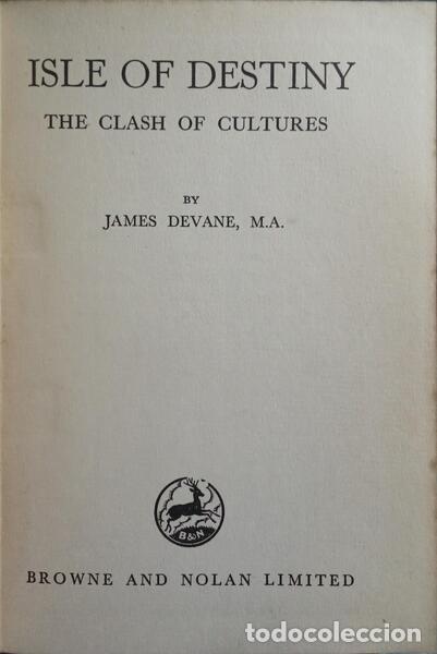 B&uuml;cher: DEVANE. (James) - ISLE OF DESTINY. THE CLASH OF CULTURES. [DED. AUTOR]