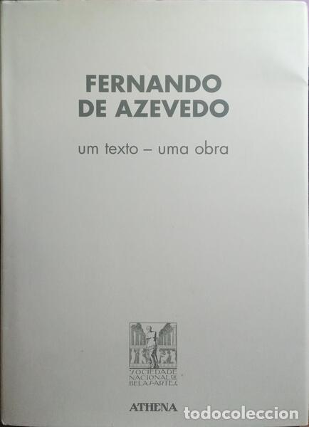 Libros: AZEVEDO. (Fernando de) - UM TEXTO: UMA OBRA. - Foto 1