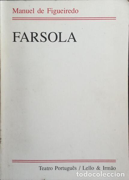 Libri di seconda mano: FIGUEIREDO. (Manuel de) - FARSOLA.