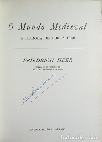 Libros: HEER. (Friedrich) - O MUNDO MEDIEVAL: A EUROPA DE 1100 A 1350.