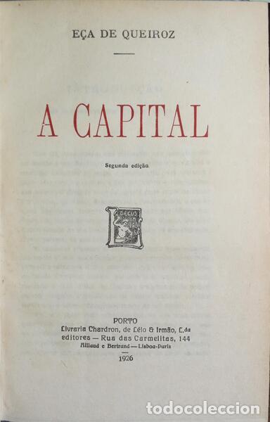 Libros: E&Ccedil;A DE QUEIROZ. (Jos&eacute; Maria de) - A CAPITAL. - Foto 1