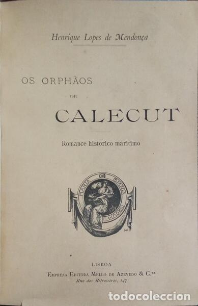 Libros: LOPES DE MENDON&Ccedil;A. (Henrique) - OS ORPH&Atilde;OS DE CALECUT. - Foto 1