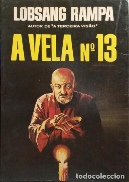 Libros: LOBSANG RAMPA. (T.) - A VELA N.&ordm; 13. - Foto 1