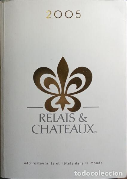 Libros: RELAIS & CHATEAUX. - Foto 1