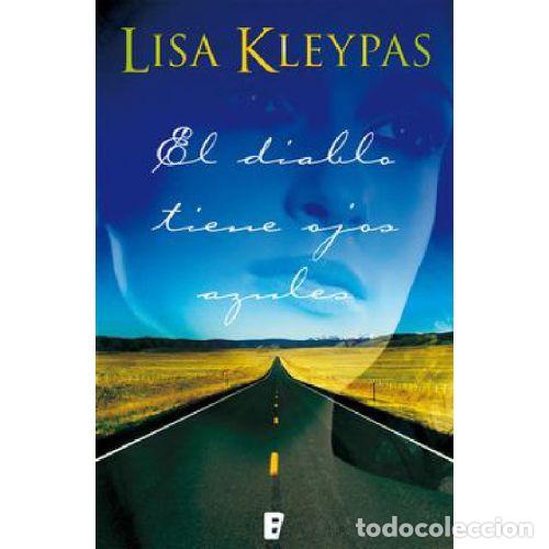 Libros: EL DIABLO TIENE OJOS AZULES - LISA KLEYPAS - Foto 1