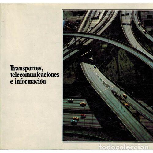 Libros: TRANSPORTES, TELECOMUNICACIONES E INFORMACI&Oacute;N - MANUEL ABEJON - Foto 1