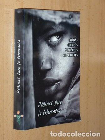 Libros: P&Aacute;GINAS PARA LA TOLERANCIA - Fotos, cuentos y relatos hiperbreves - VV. AA.