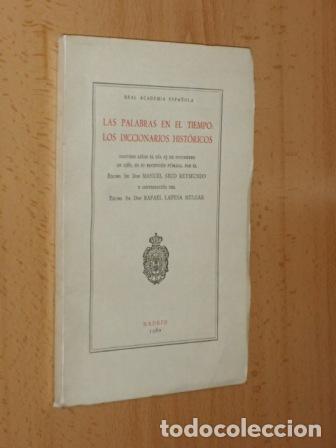 Libros: LAS PALABRAS EN EL TIEMPO: LOS DICCIONARIOS HIST&Oacute;RICOS - Seco Reymundo, Manuel - Rafael Lapesa Melga