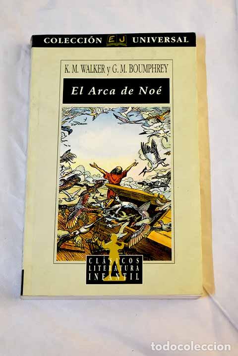 Libros: El arca de No&eacute;: Walker, Kenneth M..- Walker, Kenneth M. - Foto 1