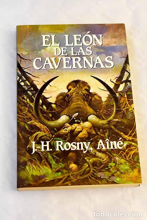 Libros: El le&oacute;n de las cavernas.- Rosny, J.-H. - Foto 1