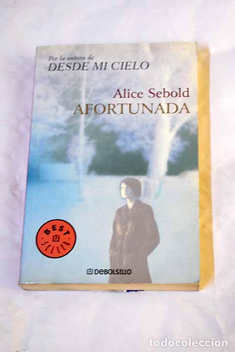 Libros: Afortunada: Sebold, Alice.- Sebold, Alice - Foto 1