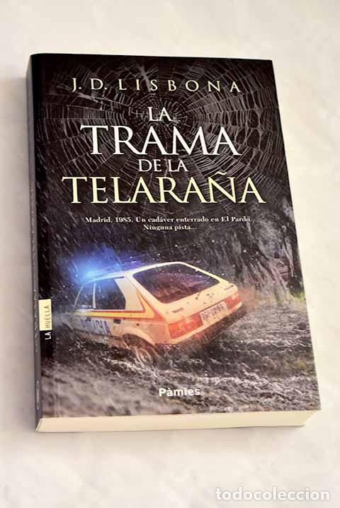 Libros: La trama de la telara&ntilde;a.- Lisbona, J. D. - Foto 1