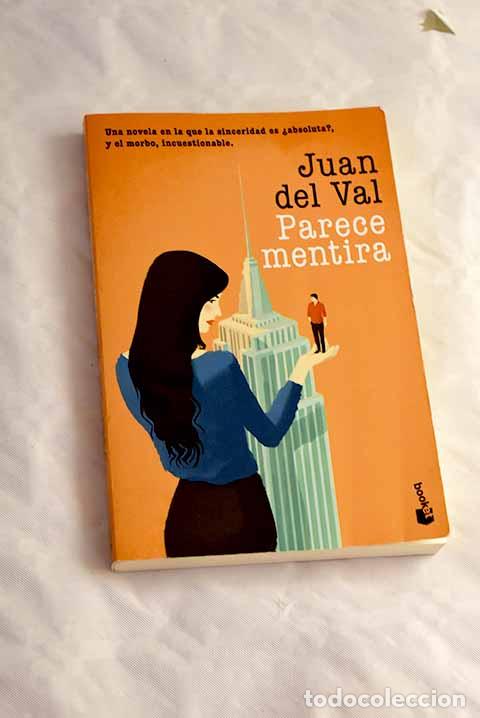Libros: Parece mentira: Val, Juan del.- Val, Juan del - Foto 1