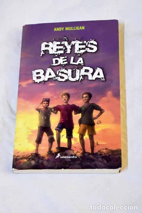 Libros: Reyes de la basura: Mulligan, Andy.- Mulligan, Andy - Foto 1