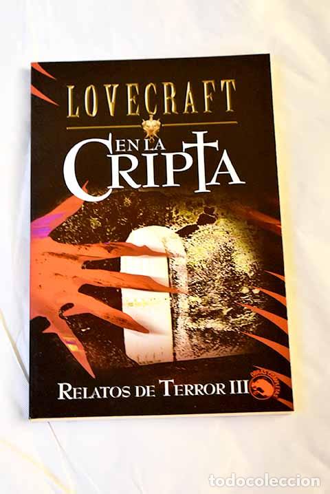 Libros: Relatos de terror, tomo 3: En la cripta.- Lovecraft, H. P. - Foto 1