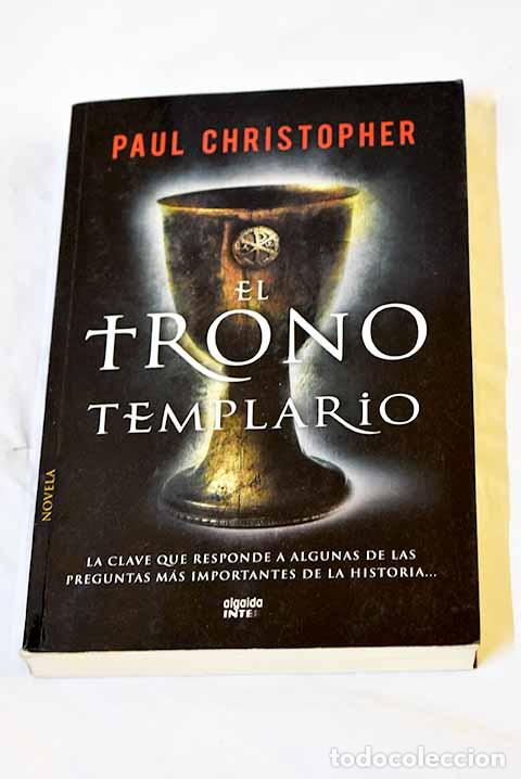 Libros: El trono templario: Christopher, Paul.- Christopher, Paul - Foto 1