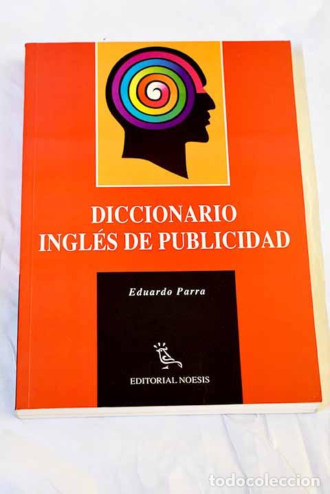 Libros: Diccionario ingl&eacute;s de publicidad.- Parra, Eduardo - Foto 1