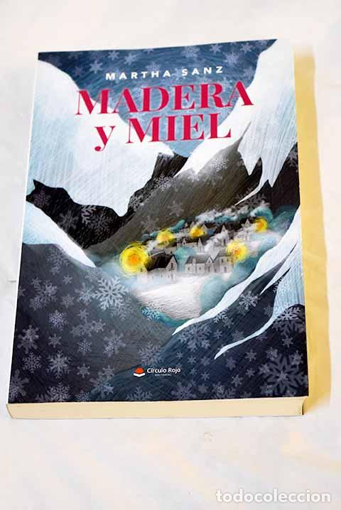 Libros: Madera y miel: Sanz, Martha.- Sanz, Martha - Foto 1