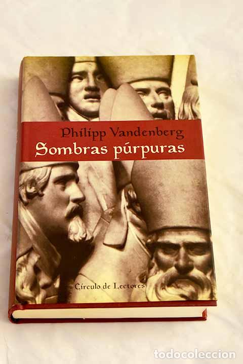 Libros: Sombras p&uacute;rpuras: Vandenberg, Philipp.- Vandenberg, Philipp - Foto 1