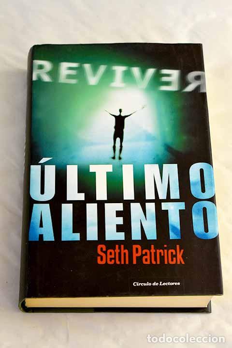 Libros: &Uacute;ltimo aliento: Patrick, Seth.- Patrick, Seth - Foto 1