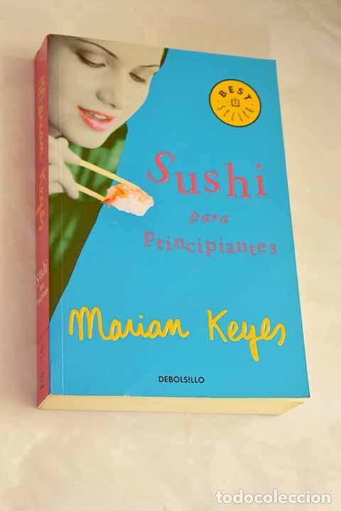 Libros: Sushi para principiantes.- Keyes, Marian - Foto 1