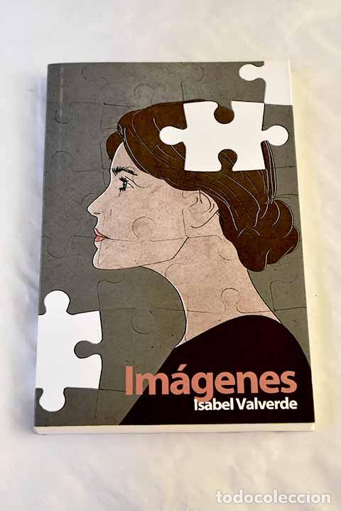 Libros: Im&aacute;genes: Valverde V&iacute;rseda, Isabel.- Valverde V&iacute;rseda, Isabel - Foto 1