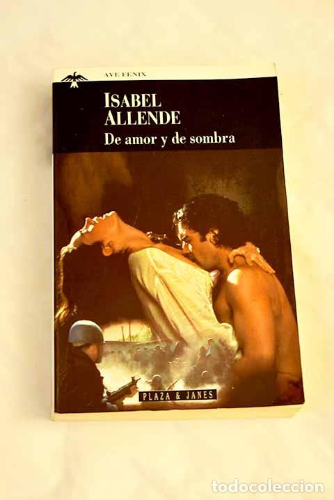 Libros: De amor y de sombra: Allende, Isabel.- Allende, Isabel - Foto 1