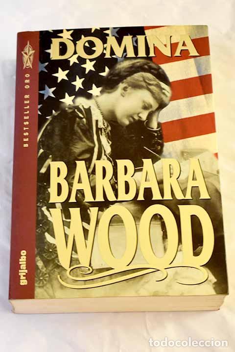 Libros: Domina: Wood, Barbara.- Wood, Barbara - Foto 1