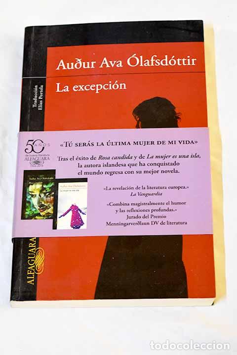 Libros: La excepci&oacute;n: Au&eth;ur A. &Oacute;lafsd&oacute;ttir.- Au&eth;ur A. &Oacute;lafsd&oacute;ttir - Foto 1
