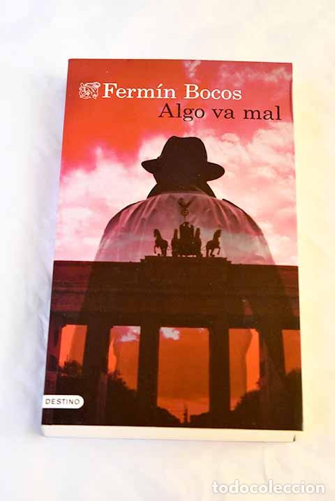Libros: Algo va mal: Bocos, Ferm&iacute;n.- Bocos, Ferm&iacute;n - Foto 1