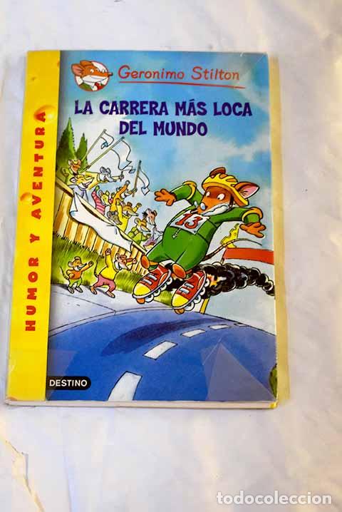Libros: La carrera m&aacute;s loca del mundo.- Stilton, Geronimo - Foto 1