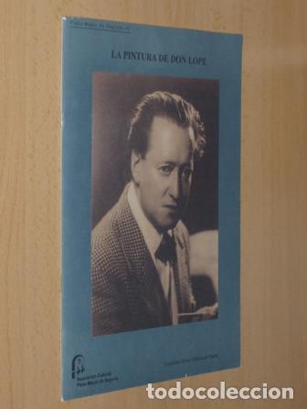 Libros: LA PINTURA DE DON LOPE - Mos&aacute;cula Mar&iacute;a, Francisco Javier