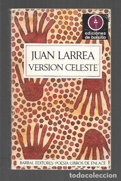Libros: VERSION CELESTE (BILING&Uuml;E) - LARREA, JUAN - Foto 1