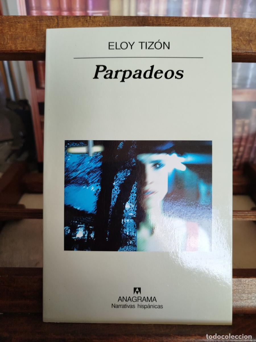 Libros: Parpadeos - Tiz&oacute;n, Eloy - Foto 1